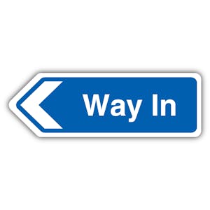 Way In Arrow Left - Shaped Sign