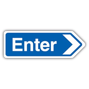 Enter Arrow Right - Shaped Sign