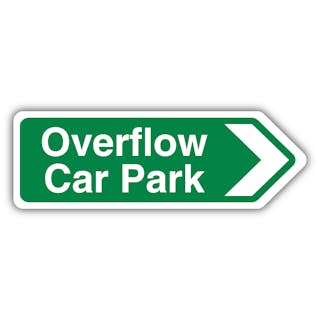 Overflow Car Park Arrow Right - Green - Shaped Sign