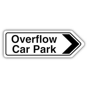 Overflow Car Park Arrow Right - Shaped Sign