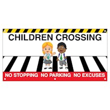 Children Crossing - No Stopping, No Parking, No Excuses Banner