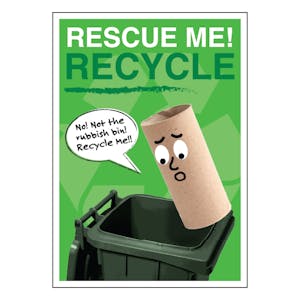 Rescue Me! Recycle Poster - Tube