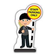 Security Guard Cut Out Pavement Sign - Grace - Staff Parking Only