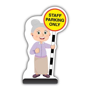 Senior Citizen Cut Out Pavement Sign - Joan - Staff Parking Only