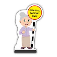 Senior Citizen Cut Out Pavement Sign - Joan - Disabled Parking Only