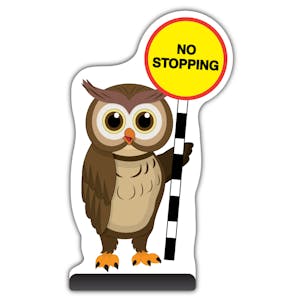 Animal Cut Out Pavement Sign - Owl - No Stopping