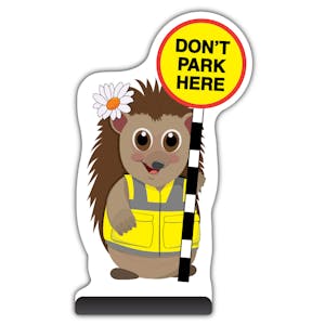 Animal Cut Out Pavement Sign - Hedgehog - Don't Park Here
