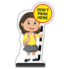 School Kid Cut Out Pavement Sign - Mollie  - Don’t Park Here - Yellow Uniform