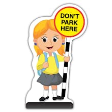 School Kid Cut Out Pavement Sign - Jess  - Don’t Park Here - Yellow Uniform