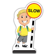 School Kid Cut Out Pavement Sign - Finn  - Slow - Yellow Uniform