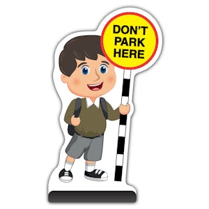 School Kid Cut Out Pavement Sign - Charlie  - Don’t Park Here - Brown Uniform 