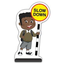 School Kid Cut Out Pavement Sign - Toby  - Slow Down - Brown Uniform 