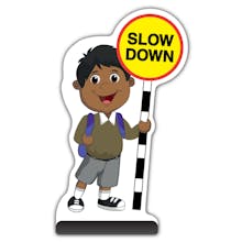 School Kid Cut Out Pavement Sign -  Kamal  - Slow Down - Brown Uniform 