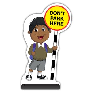 School Kid Cut Out Pavement Sign -  Kamal  - Don’t Park Here - Brown Uniform 