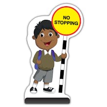 School Kid Cut Out Pavement Sign -  Kamal  - No Stopping - Brown Uniform 