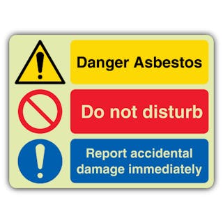 Photoluminescent Danger Asbestos - Do Not Disturb - Report Damage