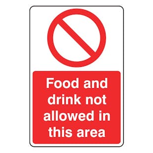 Food And Drink Not Allowed In This Area - Portrait