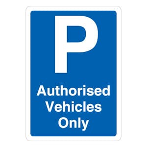 Authorised Vehicles Only - Blue