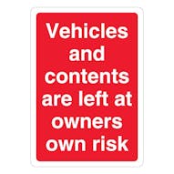 Vehicles & Contents Left At Owners Own Risk