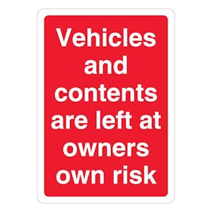 Vehicles & Contents Left At Owners Own Risk