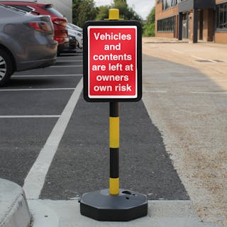 Temporary Signpost - Vehicles & Contents Left At Owners Own Risk