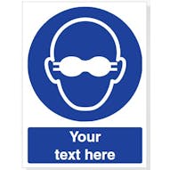 Custom Opaque Eye Protection Must Be Worn Safety Sign