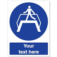 Custom Use Footbridge Safety Sign