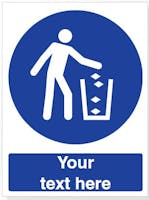 Custom Use Litter Bin Safety Sign