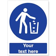 Custom Use Litter Bin Safety Sign