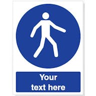 Custom Use This Walkway (Right) Safety Sign