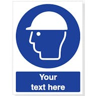 Custom Wear Head Protection Safety Sign