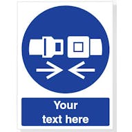 Custom Wear Safety Belts Safety Sign