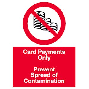 Card Payments Only - Prevent Contamination
