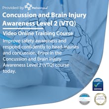 Concussion and Brain Injury Awareness Level 2 (VTQ)