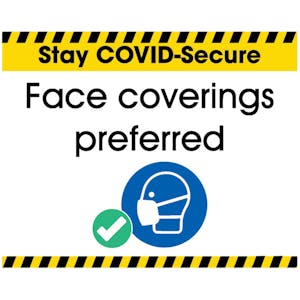 Stay COVID-Secure Face Coverings Preferred Label