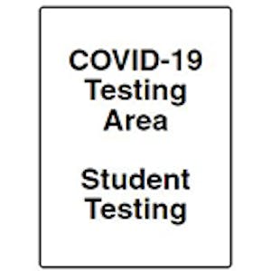 COVID-19 Testing Area - Student Testing