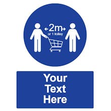Custom Social Distancing 2m Or 1 Trolley Sign