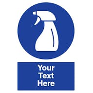 Custom Use Disinfectant Sign