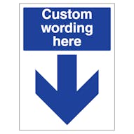 Custom Blue Arrow Down Sign