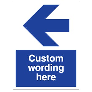 Custom Blue Arrow Left Sign