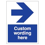 Custom Blue Arrow Right Sign