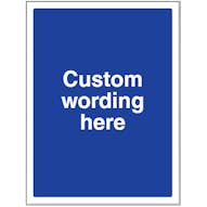 Custom Blank Blue Sign