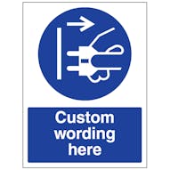 Custom Disconnect Mains Plug Sign