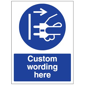 Custom Disconnect Mains Plug Sign