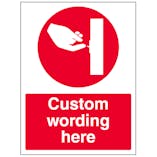 Custom Do Not Switch Off Sign