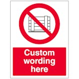 Custom Do Not Obstruct Sign