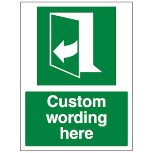 Custom Door Opens Inward On Right Sign
