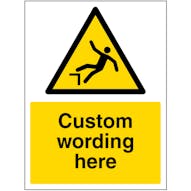 Custom Dangerous Drop Sign