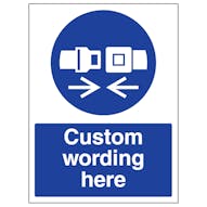 Custom Fasten Safety Belt Sign