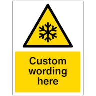 Custom Freezing Conditions Sign